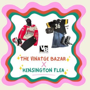 THE VINTAGE BAZAR x the Kensington flea market
